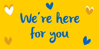 We're here for you!